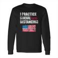 Funny Political Social Distancing Socialist Long Sleeve T-Shirt