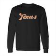 Funny Retro Texas Logo Long Sleeve T-Shirt