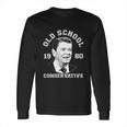 Funny Vintage Ronald Reagan Old School Conservative Long Sleeve T-Shirt