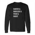 Gamer Hunter Warlock Titan Ghost Destiny Long Sleeve T-Shirt