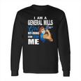 I Am A General Mills Girl Nothing Can Stop Me Coronavirus Shirtsn Long Sleeve T-Shirt