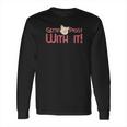 Gettin Piggy With It Funny Pig Long Sleeve T-Shirt