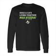 Ghostbusters Dogs And Cats Living Together Long Sleeve T-Shirt