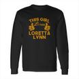 This Girl Loves Loretta Lynn Long Sleeve T-Shirt