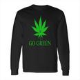 Go Green WeedShirt - Vape Nation - Marijuana Leaf 420 Long Sleeve T-Shirt