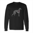 Greyhound I Love Greyhounds Long Sleeve T-Shirt