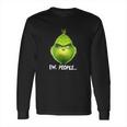 The Grinch Ew People Long Sleeve T-Shirt