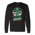 Gumby For Presiden Long Sleeve T-Shirt