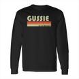 Gussie Name Personalized Retro Vintage 80S 90S Birthday Long Sleeve T-Shirt