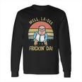 Gydiagarden Matt Foley Well Ladee Frickin Da Vintage Long Sleeve T-Shirt