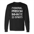 Halloween Federal Prison Jail Inmate Prisoner Costume Long Sleeve T-Shirt