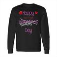 Happy Singles Day Valentines Romantic Long Sleeve T-Shirt