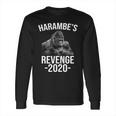 Harambes Revenge 2020 Long Sleeve T-Shirt