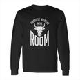 Hardest Worker In The Room | Long Sleeve T-Shirt