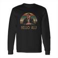 Hello All Vintage Jim Bell Friday Night Dinner Long Sleeve T-Shirt