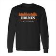 Holmes Shirts Excuse My Holmes Attitude T-Shirt Holmes TshirtHolmes TshirtsHolmesShirtHolmes ShirtsExcuse My Holmes Attitude T-Shirt Holmes Hoodie Vneck Long Sleeve T-Shirt