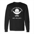 Im Your Huckleberry - Doc Holliday Long Sleeve T-Shirt