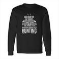 The Hunters Serenity Prayer Deer Hunting Long Sleeve T-Shirt