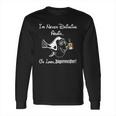 I’M Never Drinking Again Oh Look Jagermeister Long Sleeve T-Shirt