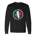 Irish Temper Italian Attitude St Patricks Day Gift Long Sleeve T-Shirt