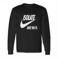 Isolate Just Do It White Long Sleeve T-Shirt