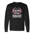 Its A Camila Thing You Wouldnt Understand Long Sleeve T-Shirt