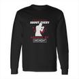 Ive Learned About Every Aspect Of Mma Long Sleeve T-Shirt