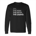 Jim The Man Myth Legend Long Sleeve T-Shirt