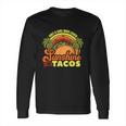 Just A Girl Who Loves Sunshine And Tacos Fast Food Junk Gift Long Sleeve T-Shirt