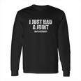 I Just Had A Joint Replacement Funny Surgery Hip Long Sleeve T-Shirt