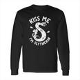 Kiss Me Im Slytherin T-Shirt T-Shirt Long Sleeve T-Shirt