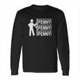 Knock Knock Knock Penny Long Sleeve T-Shirt