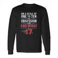 Kris Bryant Scale Of 1 To 10 My Obsession Long Sleeve T-Shirt