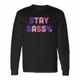 Kuromi Stay Sassy Long Sleeve T-Shirt