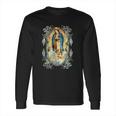 Our Lady Of Guadalupe Catholic Mexican Long Sleeve T-Shirt