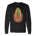 Our Lady Of Guadalupe Virgin Mary Long Sleeve T-Shirt