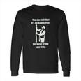 Lenny Pepperbottom It Is An Aspen Tree Long Sleeve T-Shirt