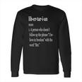 Libertarian Definition Long Sleeve T-Shirt