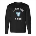 I Love You 3000 Arc Reactor Long Sleeve T-Shirt