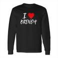 I Love Brenda Heart Long Sleeve T-Shirt