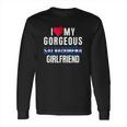 I Love My Salvadorian Girlfriend Long Sleeve T-Shirt