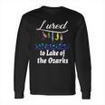 Lured To Lake Of The Ozarks Fishing Fisherman Long Sleeve T-Shirt