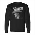 Lyle Lovett Tshirt Long Sleeve T-Shirt