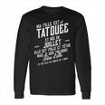 Ma Fille Est Tatouee Et Nee En Juillet Long Sleeve T-Shirt