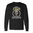 A Man Who Listen To Iron Maiden Long Sleeve T-Shirt