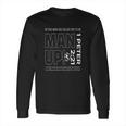 Man Up Peter Long Sleeve T-Shirt