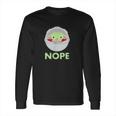 The Mandalorian The Child Nope Long Sleeve T-Shirt