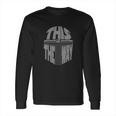 This Is The Way The Mandalorian Gift Long Sleeve T-Shirt