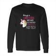 Med Tech Lab Medical Technician Unicorn Lovers Funny Gift Long Sleeve T-Shirt