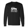 Mens The Best Papas Drive Jeeps Funny True Long Sleeve T-Shirt